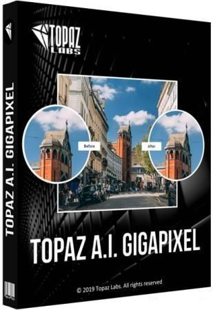 Topaz Gigapixel AI 5.5.2 (2021)