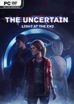 The Uncertain: Light At The End